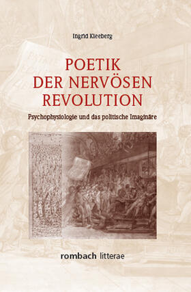 Kleeberg | Poetik der nervösen Revolution | Buch | 978-3-96821-500-6 | sack.de