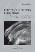 Hahn |  Epistemologien des Flüchtigen | Buch |  Sack Fachmedien