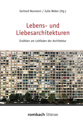 Neumann / Weber | Lebens- und Liebesarchitekturen | Buch | 978-3-96821-544-0 | sack.de