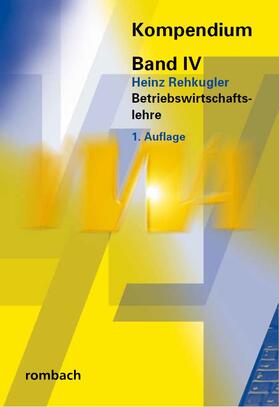 Rehkugler | Betriebswirtschaftslehre | Buch | 978-3-96821-566-2 | sack.de