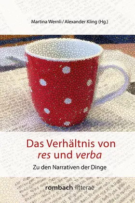 Wernli / Kling |  Das Verhältnis von res und verba | Buch |  Sack Fachmedien
