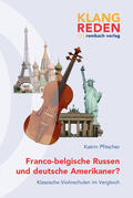 Pfitscher |  Franco-belgische Russen und deutsche Amerikaner? | Buch |  Sack Fachmedien