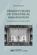 Woisnitza |  Dramaturgies of Theatrical Imagination | Buch |  Sack Fachmedien