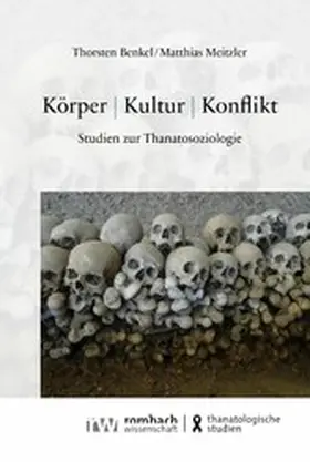 Benkel / Meitzler |  Körper | Kultur | Konflikt | eBook | Sack Fachmedien