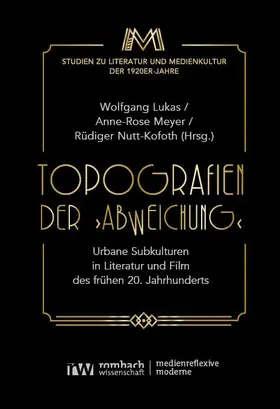 Lukas / Meyer / Nutt-Kofoth |  Topografien der "Abweichung" | Buch |  Sack Fachmedien