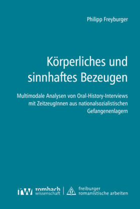 Freyburger | Körperliches und sinnhaftes Bezeugen | Buch | 978-3-96821-989-9 | sack.de