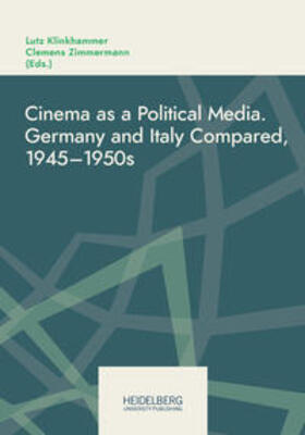 Klinkhammer / Zimmermann | Cinema as a Political Media | Buch | 978-3-96822-017-8 | sack.de