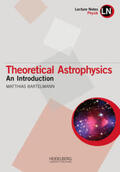 Bartelmann |  Theoretical Astrophysics | Buch |  Sack Fachmedien