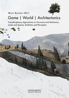 Bonner |  Game | World | Architectonics | Buch |  Sack Fachmedien