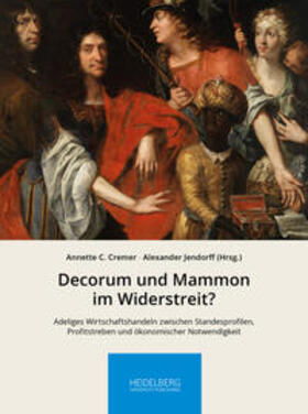 Cremer / Jendorff | Decorum und Mammon im Widerstreit? | Buch | 978-3-96822-069-7 | sack.de