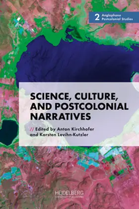 Kirchhofer / Levihn-Kutzler |  Science, Culture, and Postcolonial Narratives | Buch |  Sack Fachmedien