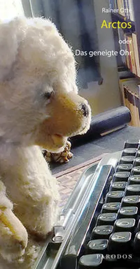 Otte |  Arctos oder Das geneigte Ohr | Buch |  Sack Fachmedien