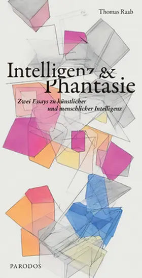 Raab |  Intelligenz & Phantasie | Buch |  Sack Fachmedien
