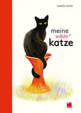 Simler |  Meine wilde Katze | Buch |  Sack Fachmedien