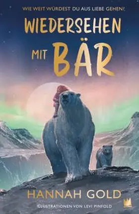 Gold | Wiedersehen mit Bär | Buch | 978-3-96826-048-8 | www.sack.de