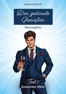 Hübner |  Der gelernte Genießer | Buch |  Sack Fachmedien