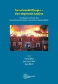 Jäkel / Keil / Wirth |  Serienbrandstiftungen - eine empirische Analyse | Buch |  Sack Fachmedien