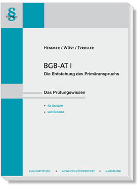 Hemmer / Wüst / Tyroller | Hemmer, K: BGB AT I | Buch | 978-3-96838-014-8 | sack.de