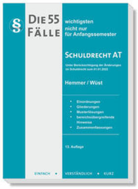 Hemmer / Wüst / d'Alquen | Hemmer, K: 55 wichtigsten Fälle Schuldrecht AT | Buch | 978-3-96838-088-9 | sack.de
