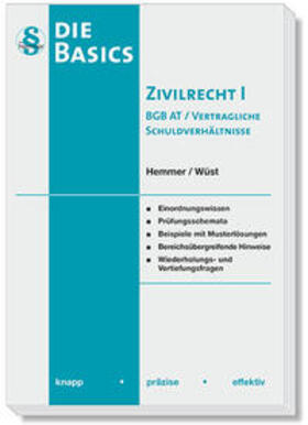 Hemmer / Wüst / d'Alquen | Basics Zivilrecht I - BGB AT und vertragliche Schuldverhältnisse | Buch | 978-3-96838-132-9 | sack.de
