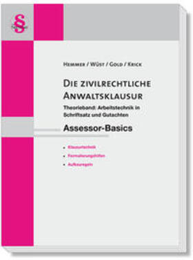 Hemmer / Wüst / Gold | Assessor-Basics Die zivilrechtliche Anwaltsklausur | Buch | 978-3-96838-178-7 | sack.de