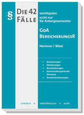 Hemmer / Wüst / d'Alquen |  Die 42 wichtigsten Fälle GoA / Bereicherungsrecht | Buch |  Sack Fachmedien
