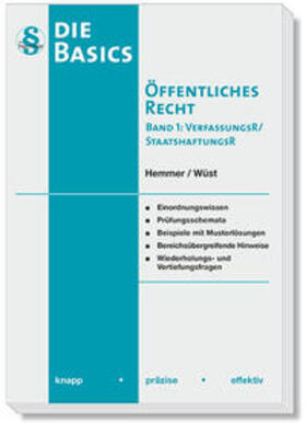 Hemmer / Wüst / Mielke | Basics Öffentliches Recht I - Verfassungsrecht / Staatshaftungsrecht | Buch | 978-3-96838-220-3 | sack.de