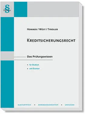 Hemmer / Wüst / Tyroller |  Kreditsicherungsrecht | Buch |  Sack Fachmedien