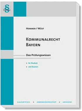 Hemmer / Wüst / Grieger | Kommunalrecht Bayern | Buch | 978-3-96838-268-5 | sack.de