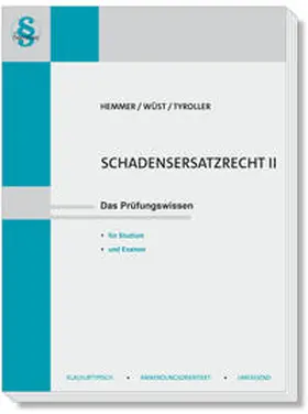 Hemmer / Wüst / Tyroller | Schadenersatzrecht II | Buch | 978-3-96838-309-5 | sack.de