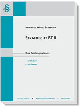 Berberich / Hemmer / Wüst |  Strafrecht BT II | Buch |  Sack Fachmedien