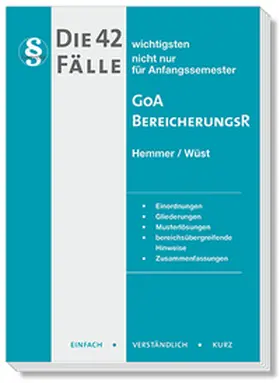 Hemmer / Wüst / d'Alquen |  Die 42 wichtigsten Fälle - GoA /Bereicherungsrecht | Buch |  Sack Fachmedien