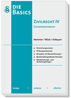 Hemmer / Wüst / d'Alquen |  Die Basics Zivilrecht IV Zivilprozessrecht | Buch |  Sack Fachmedien
