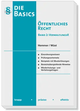 Hemmer / Wüst / Mielke |  Die Basics - Öffentliches Recht Band II - Verwaltungsrecht | Buch |  Sack Fachmedien