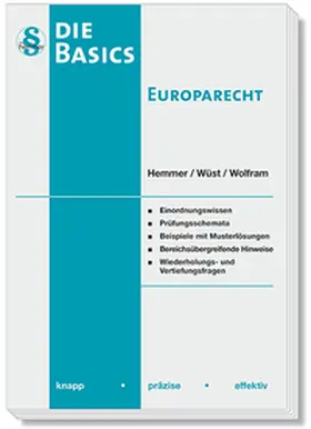 Hemmer / Wüst / Wolfram |  Die Basics Europarecht | Buch |  Sack Fachmedien