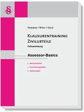 Hemmer / Wüst / Gold |  Assessor Basics Klausurentraining Zivilurteile | Buch |  Sack Fachmedien