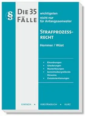 Hemmer / Wüst / Berberich |  Die 35 wichtigsten Fälle Strafprozessrecht | Buch |  Sack Fachmedien