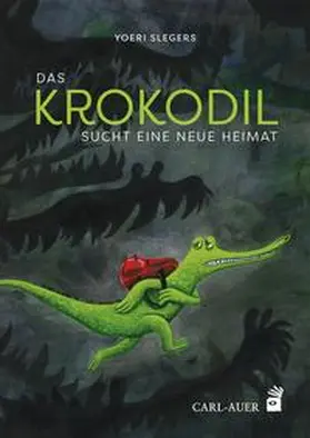 Slegers |  Das Krokodil sucht eine neue Heimat | Buch |  Sack Fachmedien