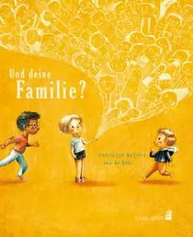 Bellière / Bellie`re |  Und deine Familie? | Buch |  Sack Fachmedien