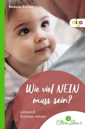 Schüer |  Wie viel NEIN muss sein? | Buch |  Sack Fachmedien