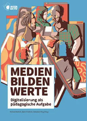 Dietrich / Friedrich / Ring |  Medien bilden Werte | Buch |  Sack Fachmedien