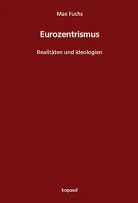 Fuchs |  Eurozentrismus | Buch |  Sack Fachmedien