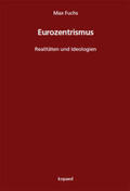 Fuchs |  Eurozentrismus | Buch |  Sack Fachmedien