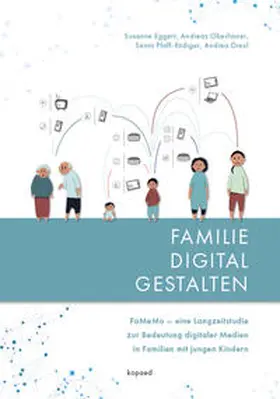 Eggert / Oberlinner / Pfaff-Rüdiger |  FAMILIE DIGITAL GESTALTEN | Buch |  Sack Fachmedien