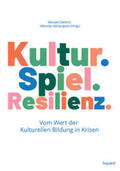 Dietrich / Zalcbergaite |  Kultur. Spiel. Resilienz. | Buch |  Sack Fachmedien