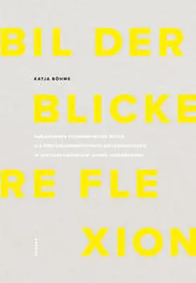 Böhme |  Bilder - Blicke - Reflexion | Buch |  Sack Fachmedien