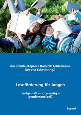 Brendel-Kepser / Achtermeier / Schmitt |  Leseförderung für Jungen | Buch |  Sack Fachmedien