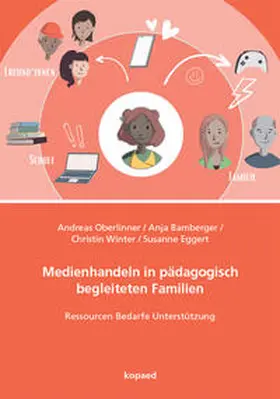 Oberlinner / Eggert / Bamberger |  Medienhandeln in pädagogisch begleiteten Familien | Buch |  Sack Fachmedien