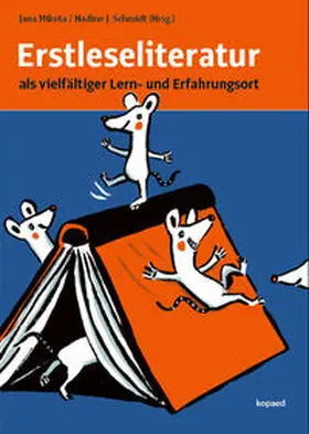 Mikota / Schmidt |  Erstleseliteratur als vielfältiger Lern- und Erfahrungsort | Buch |  Sack Fachmedien