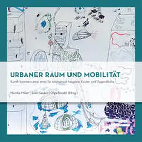 Miller / Sauter / Bonath | Urbaner Raum und Mobilität | Buch | 978-3-96848-118-0 | sack.de